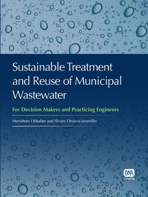 cover image of Sustainable Treatment and Reuse of Municipal Wastewater